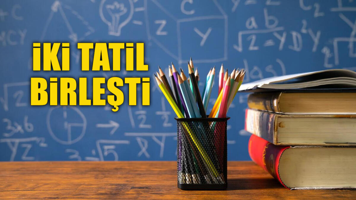 İKİ TATİL BİRLEŞTİ: ÖĞRENCİLERİN EK TATİL UMUDU SUYA DÜŞTÜ