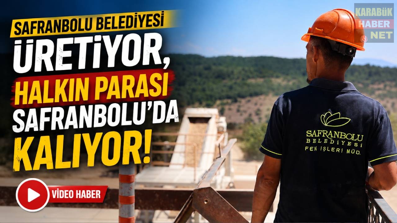 SAFRANBOLU’DA ÜRETİM HAMLESİ: MİLYONLARCA LİRA KASADA KALACAK