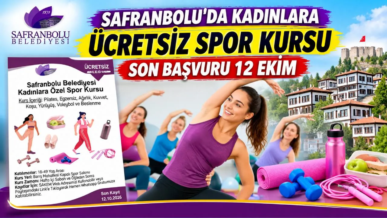 SAFRANBOLU'DA KADINLARA ÜCRETSİZ SPOR KURSU: SON BAŞVURU 12 EKİM
